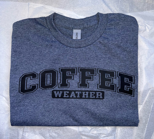 Coffee Weather T-shirt